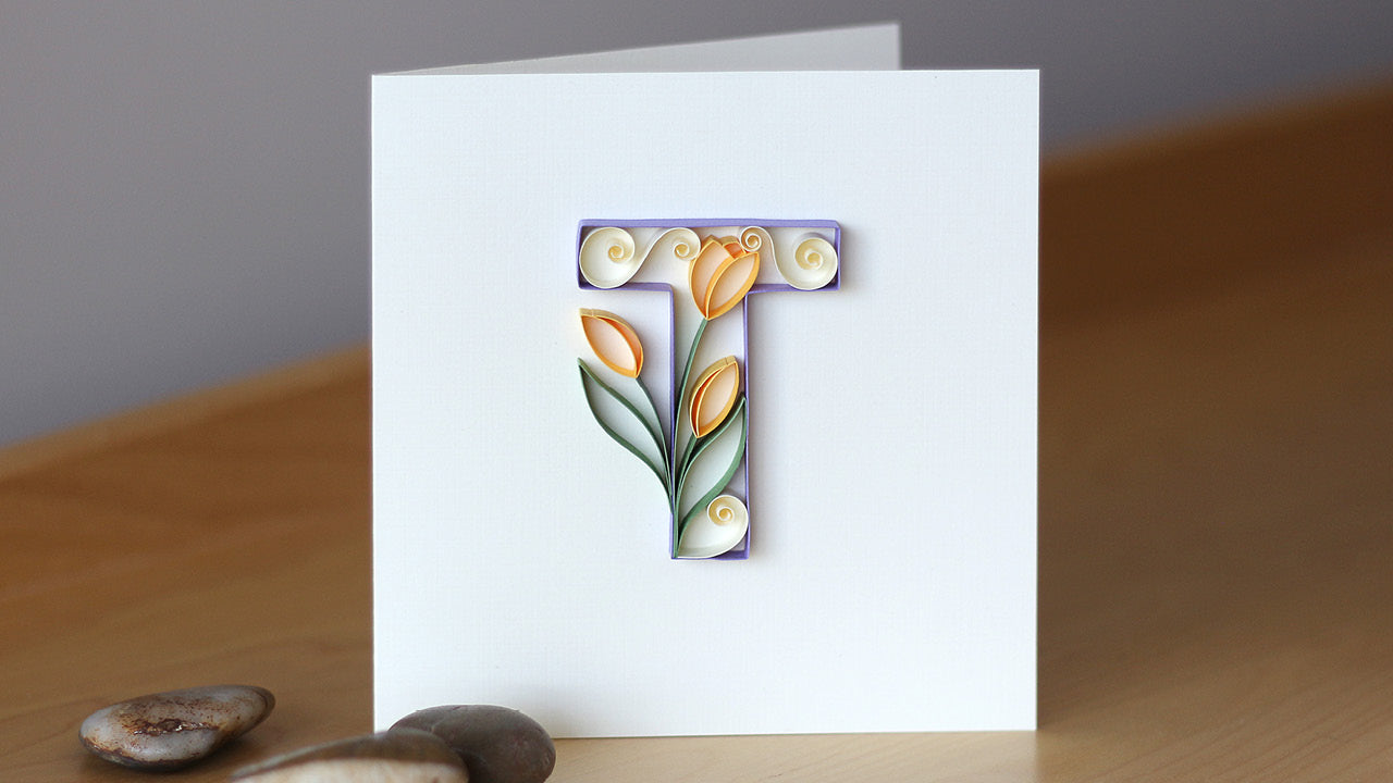 Quilling Letter T and How to Make Tulips Tutorial PaperZen